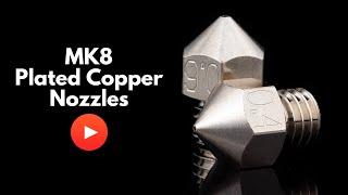 MK8 Plated Copper Nozzles