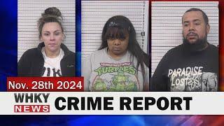 3 JAILED ON $1-MILLION BONDS FOR TRAFFICKING METH | WHKY News -- Crime Report: Thursday, 11/28/2024