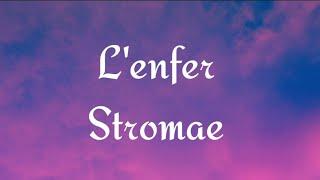Stromae - L'enfer (Paroles/ Lyrics)