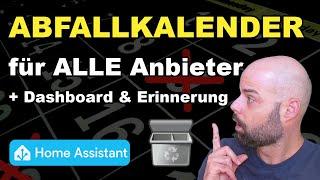 Home Assistant Müllkalender für ALLE Anbieter einrichten!