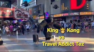 King Kong vs.Travel Addict Tez