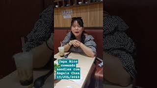 Japa Rico comendo noodles com Angela Chan 13/JUL/2023