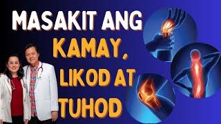 Masakit ang Kamay, Likod at Tuhod: Ito ang Lunas - Tips by Doc Willie Ong and Doc Liza Ramoso-Ong