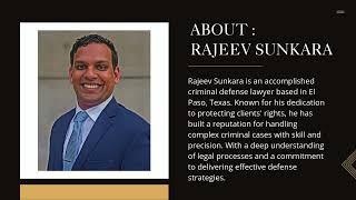 Rajeev SUNKARA, El Paso, TX: Top Tier Criminal Defense Attorney