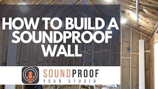 How To Build A Soundproof Wall