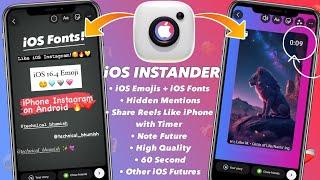 iOS INSTANDER Tutorial  iOS Emojis | iOS Fonts | Reel Share Like iPhone| Full iOS Instagram 2023