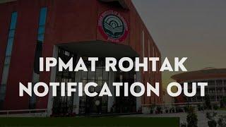 IPMAT Rohtak 2023 Exam Dates Out. Notification explained