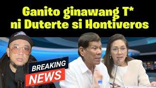 Ganito ginawang T* ni Duterte si Hontiveros