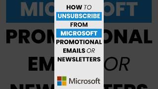 #howto #unsubscribe from Microsoft Promotional Emails or #newsletters