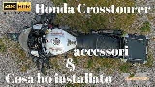 Honda Crosstourer accessori e cosa ho installato