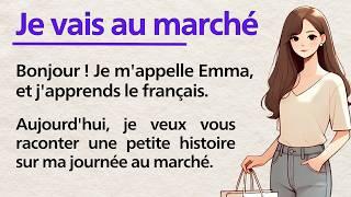 I Go to the Market || French Story for Beginners || Learn French with Frenchy Tales