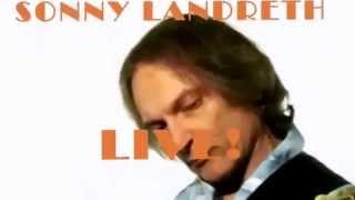 The Sonny Landreth Specials YouTube (The ALL Collected Video's )