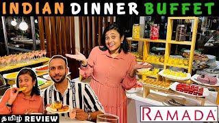 Indian Dinner Buffet at Ramada Colombo | Unlimited Food | தமிழ் food review