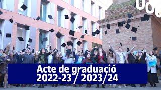 Acte de graduació 2022-23 / 2023/24 Campus UOC | Benvinguts a casa!