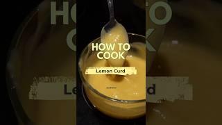 easy homemade lemon curd for your desserts  #cookingshorts #food