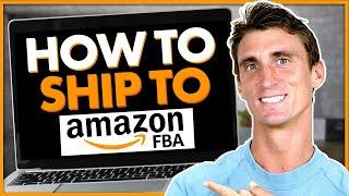 How To Send Your First Shipment To Amazon FBA 2024 Tutorial