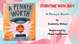 READ ALOUD Children's Book - A Penny's Worth