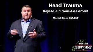 Head Trauma - Keys to Judicious Assessment | The EM Boot Camp Course