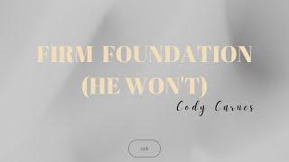 Cody Carnes – Firm Foundation (He Won’t) | Piano Karaoke [Original Key of Bb]