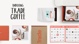 Unboxing Trade Coffee