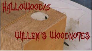 HalloWood15, Warning: Creature! Willem's Woodnotes