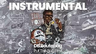 INSTRUMENTAL BEAT : Put The Bag First - DB.Boutabag