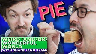 Shane & Ryan Eat Too Much Pie At The Pie Hole • Weird Wonderful World