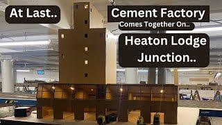 Heaton Lodge Junction - At Last The Cement Factory Comes Together! Plus..More On Exquisite Detail