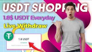 New VIP usdt shopping mall today | free usdt earning | USDT earning mall 2024 