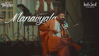 Manavyala In My Mind by Indosoul | Live in Chennai