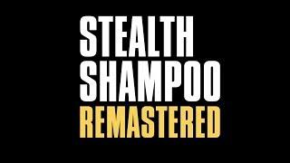 StealthShampoo Remastered: The Twitch Channel Trailer