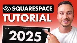 Squarespace Tutorial 2025 - Design a Professional Website (For Beginners)