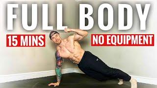 15 Min Full Body Workout | NO EQUIPMENT | NO REPEATS