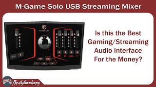 M-Game Solo Review - Best USB Streaming Interface for the Money!