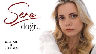 Sera - Doğru (Official Music Video)