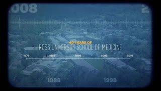 40 Years of Ross University School of Medicine