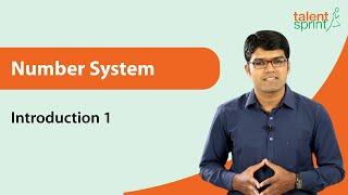 Introduction to Number System - Part 1 | Quantitative Aptitude | TalentSprint Aptitude Prep