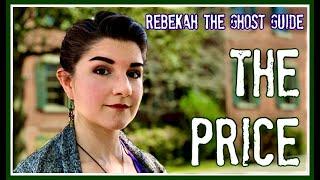 The Price - Rebekah The Ghost Guide