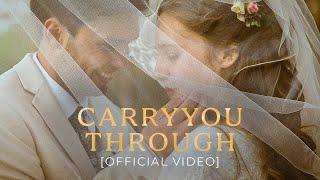 Christian Wedding Song - Carry You Through [Official Video]