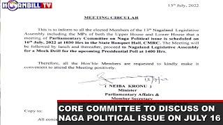 CORE COMMITTEE TO DISCUSS ON NAGA POLITICAL ISSUE ON JULY 16