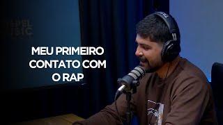 MEU PRIMEIRO CONTATO COM O RAP - GB Sanchez