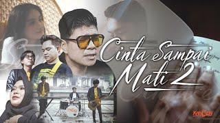 Kangen Band - Cinta Sampai Mati 2 (Official Music Video)