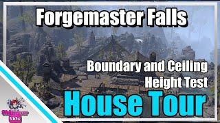 ESO: Forgemaster Falls House Tour - Ceiling Height and Boundary Test!