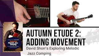  David Shorr Guitar Lessons - Autumn Etude 2: Adding Movement - Performance - TrueFire