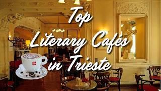 Trieste’s Historic Literary Cafes  A Coffee Lover’s Dream | Travel Vlog 03