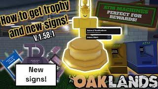 How to get Trophy and New Signs V1.58.1(OAKLANDS)