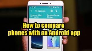 How to compare phones with an Android app?