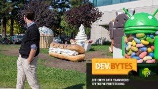 DevBytes: Efficient Data Transfers - Effective Prefetching