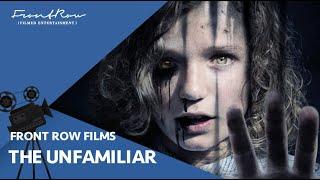 The Unfamiliar - Jemima West, Christopher Dane, Rebecca Hanssen | Out Now On Digital and OnDemand