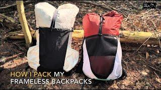 How I Pack My Frameless Backpacks